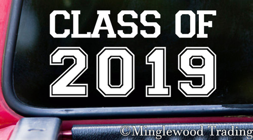 CLASS OF 2019 Vinyl Sticker - Graduation - High School - University College - Die Cut Decal