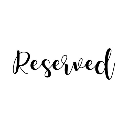 RESERVED -V2- Vinyl Sticker - Wedding Table Party - Die Cut Decal