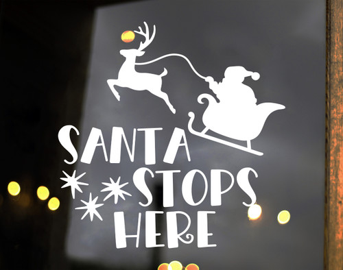 Santa Stops Here Vinyl Decal - Sleigh Reindeer Christmas Claus - Die Cut Sticker