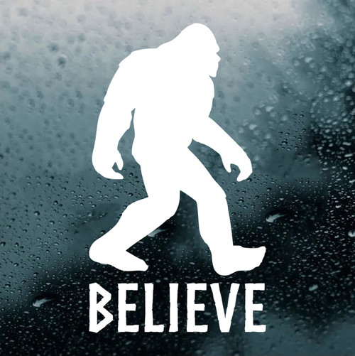 Bigfoot Believe Vinyl Decal V2 - Cryptid Sasquatch PNW - Die Cut Sticker