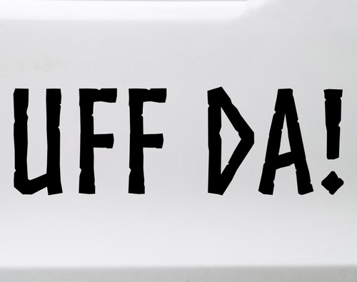 Uff Da! Vinyl Decal V2 - Scandanavian Saying - Die Cut Sticker