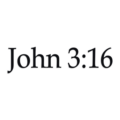John 3:16 Vinyl Decal Sticker – Bible Book Chapter Verse Reference – Christian Scripture Wall & Car Sticker