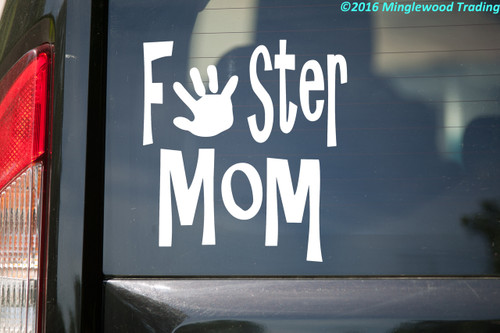 Foster Mom Vinyl Decal - Children Foster Care - Die Cut Sticker