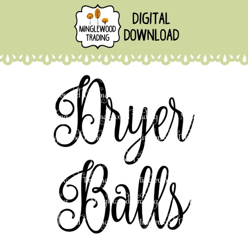 Dryer balls SVG vinyl cut file designed for laundry room labels and cleaning supply organization