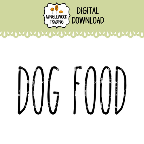 Dog Food SVG label in a skinny farmhouse font for pet food canisters and storage containers