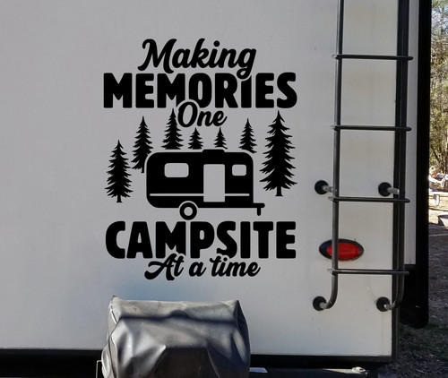 making memories one campsite at a time vinyl sticker decal featuring camper trailer pine trees and camping adventure design
