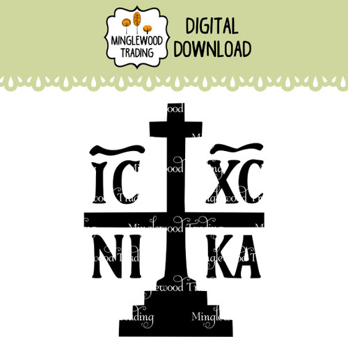 IC XC NIKA Calvary Cross SVG featuring the traditional Jesus Christ Conquers Orthodox Christian holy seal for religious vinyl decals signs shirts and craft projects
