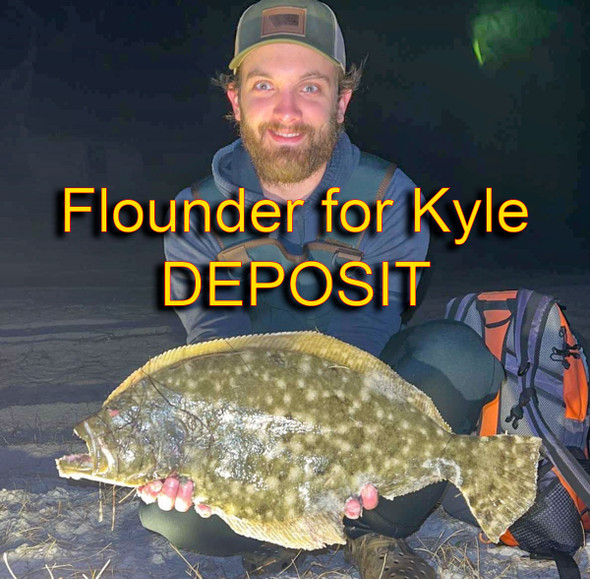 Flounder for Kyle - DEPOSIT