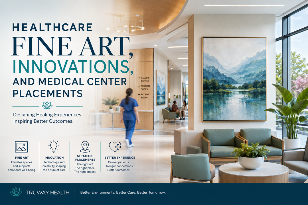 Healthcare Fine Art, Innovation, and the Future of Medical Center Placements