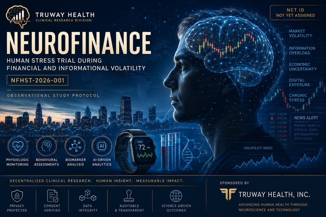 NeuroFinance Human Stress Trial During Financial and Informational Volatility (NFHST-2026-001) Released for Observational Enrollment Review