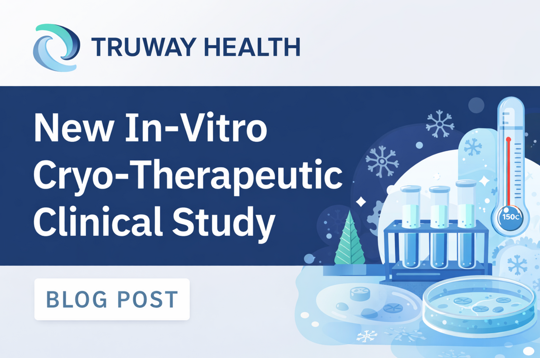Truway Health Launches Innovative In-Vitro Cryo-Therapeutic Clinical Study