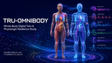 Truway Health Releases TRU-OMNIBODY Whole-Body Digital Twin and Physiologic Resilience Study