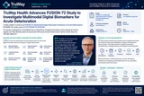 TruWay Health Advances FUSION-72 Study to Investigate Multimodal Digital Biomarkers for Acute Deterioration