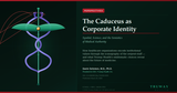 The Caduceus as Corporate Identity: Symbol, Science, and the Semiotics of Medical Authority