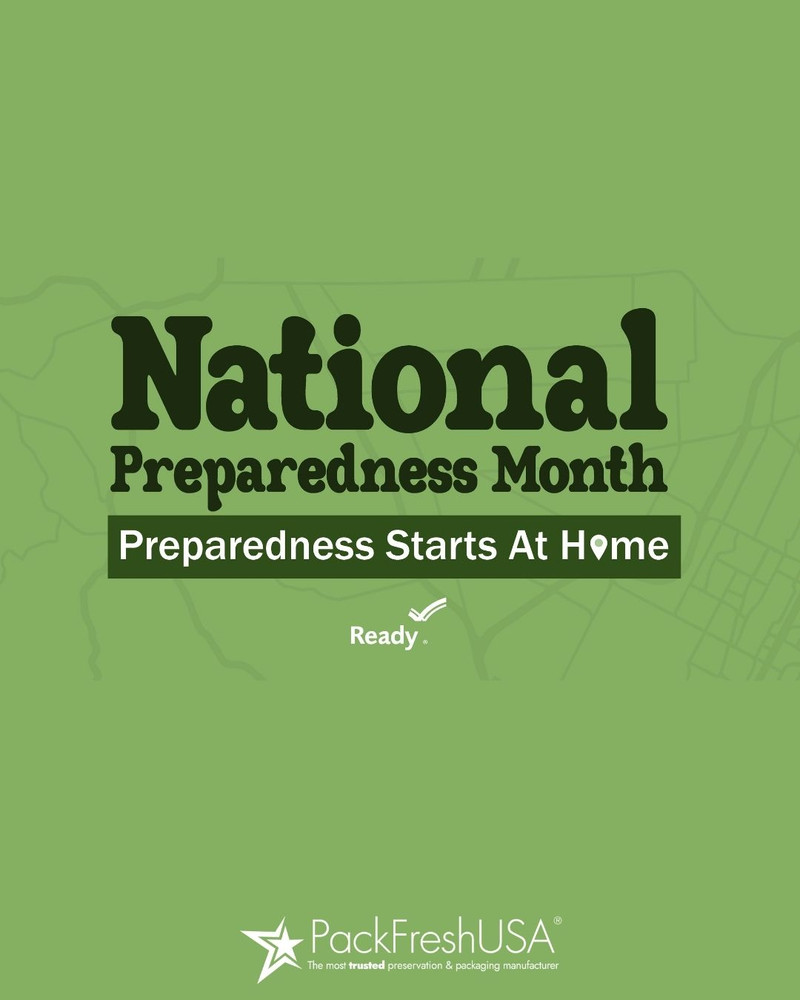 PREPAREDNESS STARTS AT HOME - National Preparedness Month