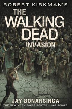 WALKING DEAD NOVEL SC VOL 06 INVASION