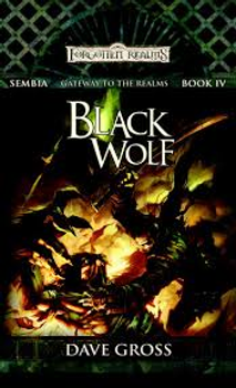 Black Wolf (Sembia, Gateway to the Realms #4)