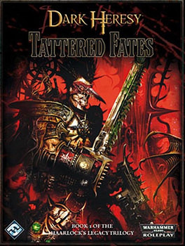 Dark Heresy: Tattered Fates