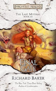 Final Gate (Forgotten Realms: The Last Mythal #3)