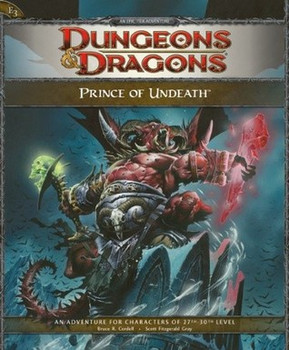 Prince of Undeath: Adventure E3 for 4th Edition Dungeons & Dragons (D&D 4th ed Adventures #9)