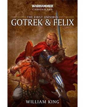 BL2557 WHC: Gotrek & Felix: The First Omnibus