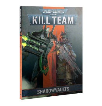 103-11 Kill Team: Codex -Shadowvaults SB 2023