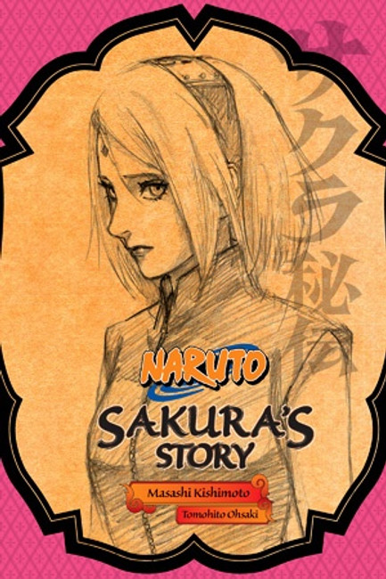 Naruto Novels  Naruto: Sakura's Story