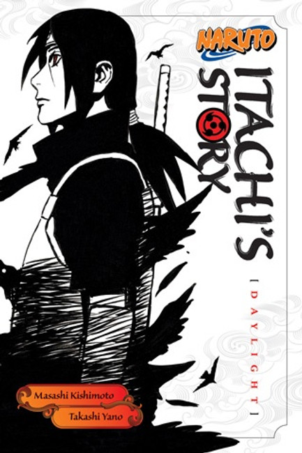 Naruto Novels  Naruto: Itachi's Story, Vol. 1
