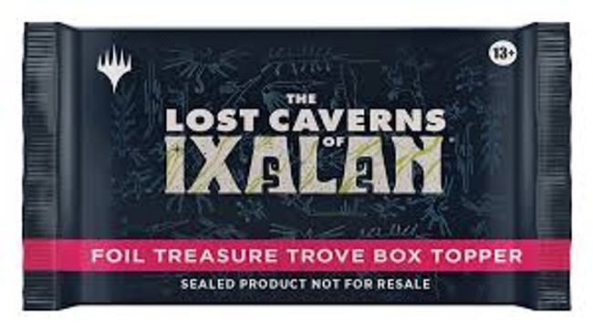 Box Topper - The Lost Caverns of Ixalan - Foil Treasure Trove