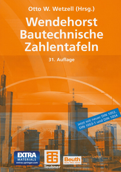 (eBook PDF) Wendehorst Bautechnische Zahlentafeln 31st Edition (eBook PDF) Wendehorst Bautechnische Zahlentafeln 31st Edition