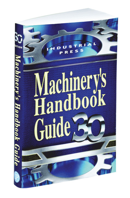 (eBook PDF) Machinery's Handbook Guide 30th Edition (eBook PDF) Machinery's Handbook Guide 30th Edition