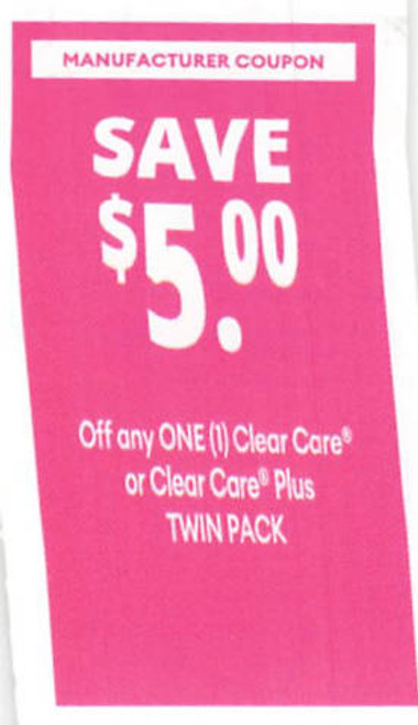 CLEAR CARE OR CLEAR CARE PLUS TWIN PACK, ANY $5.00/1 EXP - 12/31/24