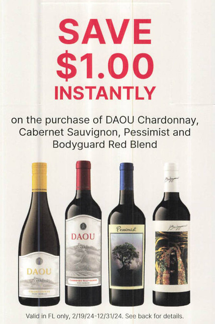 DAOU CHARDONNAY, CABERNET SAUVIGNON, PESSIMIST AND BODYGUARD RED BLEND WINE 750ML BOTTLE, ANY $1.00/1 EXP - 12/31/24