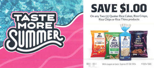 QUAKER RICE CAKES, RICE CRIPS, RICE CHIPS OR RICE THINS PRODUCTS, ANY TWO $1.00/2 EXP - 07/30/24