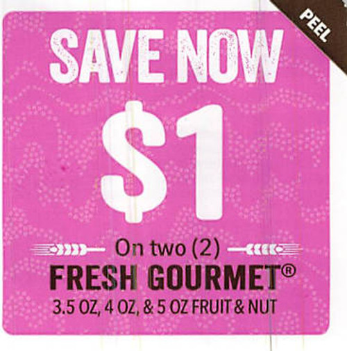 FRESH GOURMET 3.5 OZ, 4 OZ, & 5 OZ FRUIT & NUT (DND), ANY TWO $1.00/2 EXP - 03/31/25