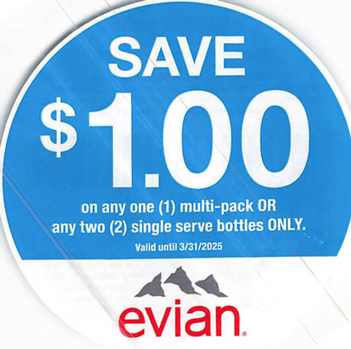 EVIAN ONE MULTI-PACK OR TWO SINGLE SERVE BOTTLES, ANY $1.00/1 EXP - 03/31/25
