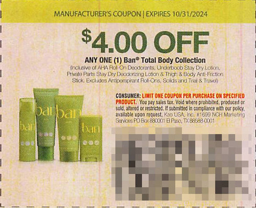 BAN TOTAL BODY COLLECTION (EXCLUDING ANTIPERSPIRANT ROLL-ONS, SOLIDS, AND TRIAL/TRAVEL SIZE), ANY $4.00/1 EXP - 10/31/24