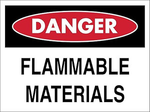 DANGER FLAMMABLE MATERIAL PVC SIGN 16" X 12"