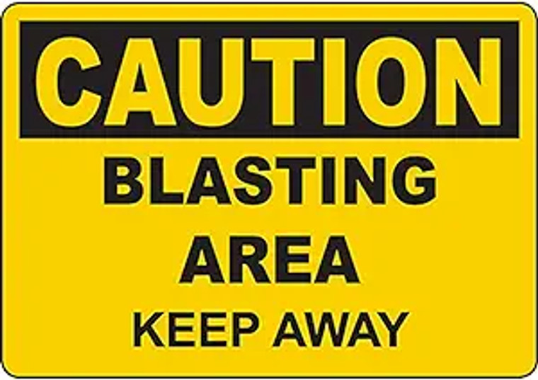 SIGN : CAUTION, BLASTING AREA, KEEP AWAY 400MM X 400MM