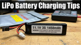 LiPo Battery Charging Tips