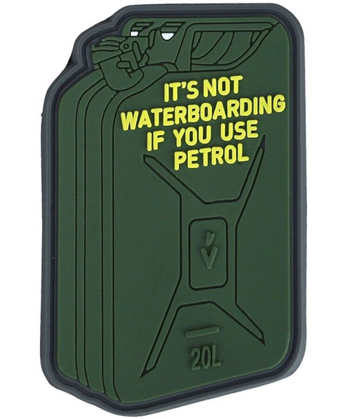 Jerry Can "Its Not Water Boarding If You Use Petrol" PVC Patch