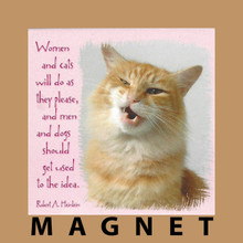 Women And Cats Will Do As They Please... Magnet by Leanin' Tree - Square