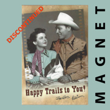 Happy Trails to you! Magnet by Leanin' Tree