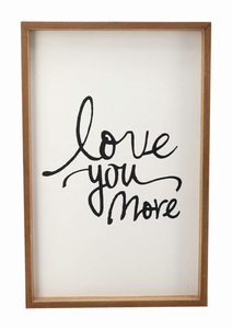 Love You More Framed Wood Sign Plaque|Rustic Wood- Wedding Gifts|Farmhouse Wall Decor 12.3x19" - 711414587451 Love You More Framed Wood Sign Plaque|Rustic Wood- Wedding Gifts|Farmhouse Wall Decor 12.3x19" - 711414587451