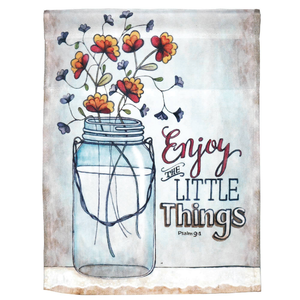 Enjoy The Little Things Psalms 94 Print Garden Flag - 603799234924 Enjoy The Little Things Psalms 94 Print Garden Flag - 603799234924