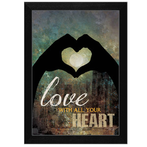 Love With All Your Heart 1 Black Framed Print Wall Art - 606114073673