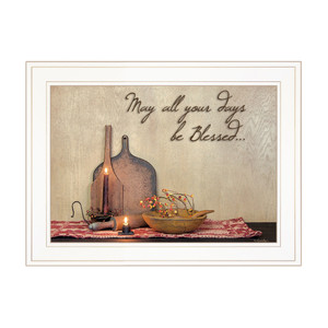 May All Your Days Be Blessed Collection White Framed Print Wall Art - 606114045137