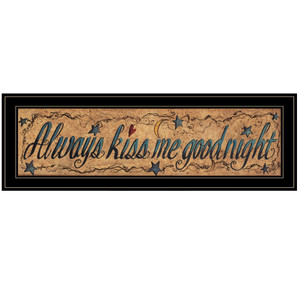 Always Kiss Me Goodnight 3 Black Framed Print Wall Art - 606114064237