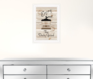 Enjoy The Daily Grind 1 White Framed Print Wall Art - 606114688334