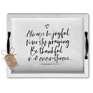 Tray Faith Filled Always Be Joyful - 667665513872
